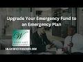 Upgrade Your Emergency Fund to an Emergency Plan