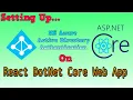 Setup MS Azure Active Directory Authentication on React DotNet Core Web App