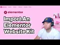 How To Import An Elementor Website Kit