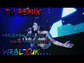 Download Lagu DJ percaya aku -DJ HARUSKA AKU JADI ORANG YANG BERBEDA REMIX TIK TOK