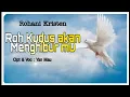 Download Lagu Rohani Terbaru. Roh Kudus akan Menghibur mu. Cipt \u0026 Voc : Yan Mau. ( Official Music Video)