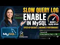 How to enable Slow Query Log in MySQL Server
