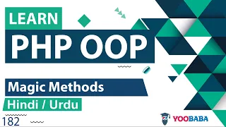 PHP OOP Magic Methods Tutorial in Hindi Urdu