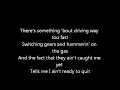 I ain't ready to quit - Jason Aldean Lyrics