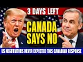 BREAKING US Negotiators PANICKED Canada Won t Accept These Terms