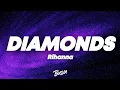 Download Lagu Rihanna - Diamonds (Lyrics)