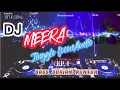 Lagu DJ MEERA 🌹enak buat joget 🌹 focusAudio