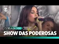 Download Lagu Anitta - Show das Poderosas (Ao Vivo) | Estrela da Casa | TV Globo