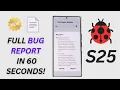 Galaxy Ultra How to Generate an BUG REPORT