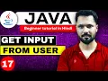 Java tutorial in Hindi for beginners Get input from the user in Java Scanner class in JAVA