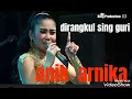 Download Lagu anik arnika_ dirangkul sing guri