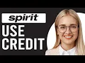 How To Use Spirit Credit How Do I Redeem Spirit Airlines Credit Voucher