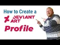 How to Create a DeviantArt Profile deviantart com DeviantArt login
