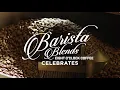 Barista Blends Rooted in Responsibility Java Love Coffee