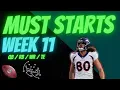 2022 Week 11 MUST Starts