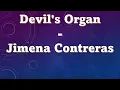 Download Lagu Devil's Organ - Jimena Contreras