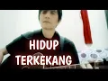 Lagu HIDUP TERKEKANG II TANTOWI YAHYA II feat Anas Mn II Cover Lagu Lawas II