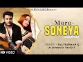Lagu Mere Soneya (LYRICS) Raj Barman x Aishwarya Pandit | Kausar Jamot \u0026 Kumaar | Zee Music Originals