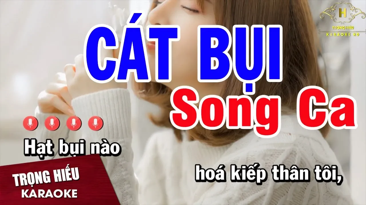 Karaoke Cát Bụi Song Ca | Trọng Hiếu