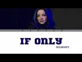 Dove Cameron - If only (DESCENDANTS) Color Coded Lyrics