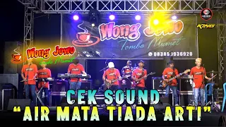 air mata tiada arti cek sound by wongjowo madiun x gb audio pro