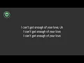 Bad Company - Can't Get Enough (Lyrics)