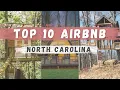 TOP 10 COOLEST Airbnb s in North Carolina A-Frames Treehouses and MORE
