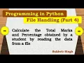 File Handling in Python Part 4 Calculate the Total Marks and Percentage obtained by a student