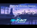 Download Lagu Future Bossa (Nova)