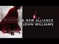 John Williams: A New Alliance (Film Version) [Star Wars VIII: The Last Jedi Unreleased Music]