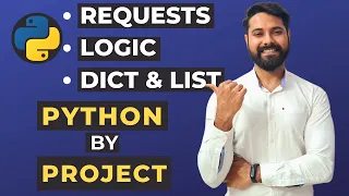 Developing Logic in Python Requests and Dictionary Python By Project Part-3