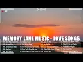 Download Lagu Memory Lane Mellow Music Hits 🎧 Sweet Memories Love Song 70's 80's