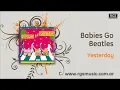 Babies Go Beatles - Yesterday. Sweet Little Band
