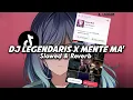 Download Lagu DJ LEGENDARIS X MENTE MA' (Slowed \u0026 Reverb) SOUND JJ Zenk VIRAL TIKTOK
