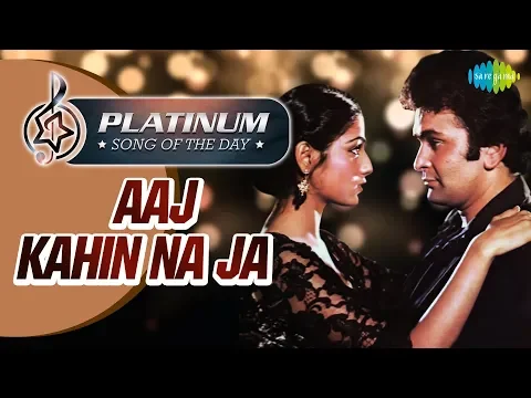 Download MP3 Platinum Song Of The Day |Aaj Kahin Na Ja |आज कहीं ना जा | 13th Oct | Lata Mangeshkar, Kishore Kumar