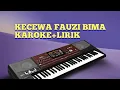 Download Lagu KECEWA FAUZI BIMA KARAOKE+LIRIK