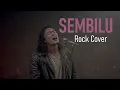 SEMBILU - Ella (Rock Cover Version) | Vaganz Music