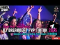 Download Lagu DJ BREAKBEAT BARAT REMIX TERBARU VIRAL 2025 🎵 || DJ CAMPURAN VIRAL TIKTOK TERBARU 2025 🎵