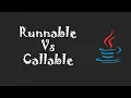 Interview Question Difference Between Runnable And Callable Interface In Java Runnable Vs Callable