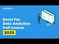 Excel For Data Analysis Full Course 2026 Excel Data Analytics Tutorial For Beginners Simplilearn