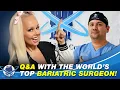 Q A With The World s TOP Bariatric Surgeon - Dr Elias Ortiz Bariatrics Beyond Ep 57
