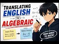 Translating English Phrases to Algebraic Expressions