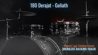 180 degrees goliath drumless song