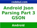 Android Tutorial 2019 - Json parsing using Gson in android Example Tutorial Part