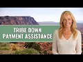 Section 184 Down Payment Assistance for Native Americans and Alaskan Natives