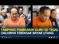 Lagu Tampang Anggi, Pelaku Pembunuhan Kusyanto Guru SD di Tegal, Dalihnya Terdesak Bayar Utang