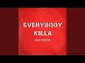 Download Lagu Everybody Killa
