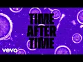 Lagu EJAE - Time After Time (Lyric Video) (Official Lyric Video)