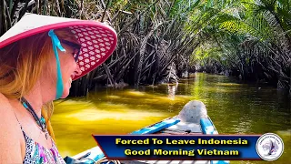 Forced To Leave Indonesia – We’re Out Of Visa  – S4 Episode 109