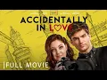 Accidentally in Love Full Romantic Comedy Movie Lexi Giovagnoli David Witts